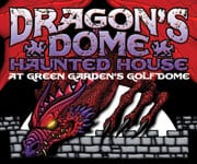 Dragons Dome Haunted House