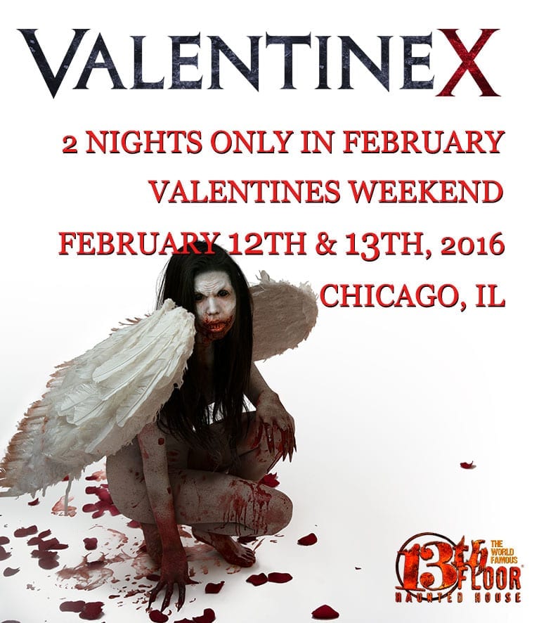 Valentine X At The 13th Floor Haunted House February 12 13